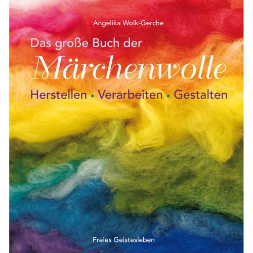 Das grosse Buch der Märchenwolle