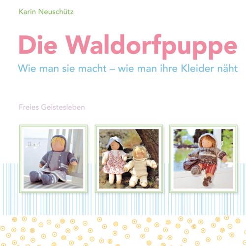 Die Waldorfpuppe (Waldorfské panenky)
